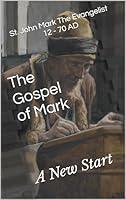 Algopix Similar Product 11 - The Gospel of Mark: A New Start