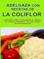 Algopix Similar Product 19 - ADELGAZA CON RECETAS DE LA COLIFLOR