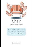 Algopix Similar Product 1 - CHAIR EXERCISES BOOK How to Stay