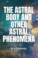 Algopix Similar Product 12 - The Astral Body and Other Astral