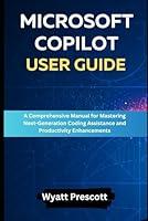 Algopix Similar Product 17 - MICROSOFT COPILOT USER GUIDE A