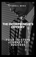 Algopix Similar Product 15 - The Entrepreneurs Odyssey Your