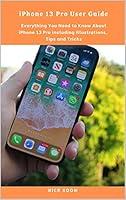 Algopix Similar Product 13 - iPhone 13 Pro User Guide Everything