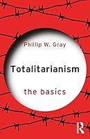 Algopix Similar Product 14 - Totalitarianism (The Basics)