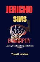 Algopix Similar Product 8 - Jericho Sims Biography  Journey from