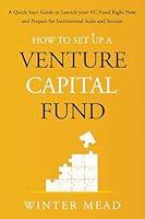 Algopix Similar Product 20 - How To Set Up A Venture Capital Fund A