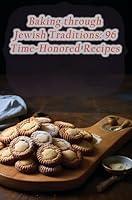 Algopix Similar Product 12 - Baking through Jewish Traditions 96