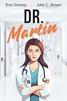 Algopix Similar Product 15 - Dr. Martin: English Edition (ER Book 1)