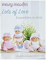 Algopix Similar Product 16 - Mary Maxim Books Lots of Love Ensembles