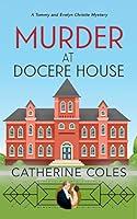 Algopix Similar Product 15 - Murder at Docere House A 1920s cozy