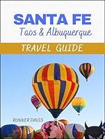 Algopix Similar Product 19 - SANTA FE TAOS ALBUQUERQUE TRAVEL GUIDE