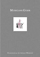 Algopix Similar Product 7 - Musicians Guide to Evangelical Lutheran