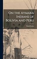 Algopix Similar Product 8 - On the Aymara Indians of Bolivia and