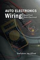 Algopix Similar Product 4 - AUTO ELECTRONICS WIRING Simplified