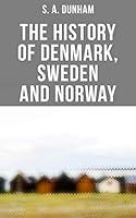 Algopix Similar Product 8 - The History of Denmark Sweden and