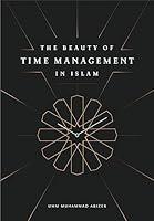 Algopix Similar Product 6 - The Beauty of Time Management in Islam