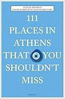 Algopix Similar Product 13 - 111 Places in Athens That You Shouldnt