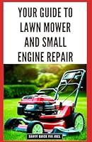 Algopix Similar Product 13 - Your Guide to Lawn Mower and Small