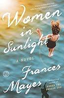 Algopix Similar Product 10 - Women in Sunlight: A Novel