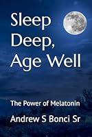 Algopix Similar Product 18 - Sleep Deep Age Well The Power of