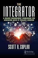 Algopix Similar Product 16 - The Integrator A Change Management