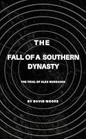 Algopix Similar Product 14 - The Fall of A Southern Dynasty The