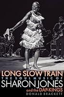 Algopix Similar Product 10 - Long Slow Train The Soul Music of