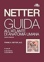 Algopix Similar Product 20 - Netter Guida allatlante di anatomia