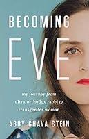 Algopix Similar Product 8 - Becoming Eve My Journey from