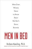 Algopix Similar Product 10 - Men in Bed What Every Woman Needs to
