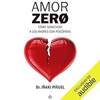 Algopix Similar Product 16 - Amor Zero Cmo sobrevivir a los amores