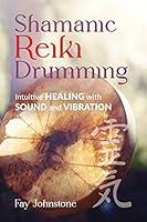 Algopix Similar Product 11 - Shamanic Reiki Drumming Intuitive