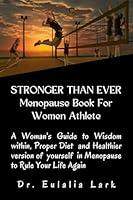 Algopix Similar Product 8 - STRONGER THAN EVER Menopause Book For