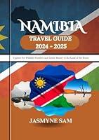 Algopix Similar Product 10 - NAMIBIA TRAVEL GUIDE 2024  2025