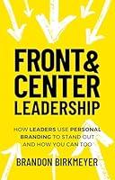 Algopix Similar Product 18 - FRONT  CENTER LEADERSHIP How Leaders