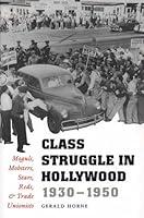 Algopix Similar Product 3 - Class Struggle in Hollywood 19301950