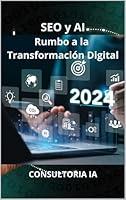 Algopix Similar Product 6 - SEO y AI Rumbo a la Transformacin