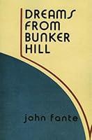 Algopix Similar Product 20 - DREAMS FROM BUNKER HILL