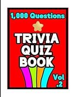 Algopix Similar Product 17 - Trivia Quiz Book Vol 2: 1,000 Questions