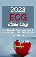 Algopix Similar Product 8 - 2023 ECG MADE EASY Strategies to Read