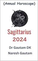 Algopix Similar Product 14 - Sagittarius 2024: Annual Horoscope 2024
