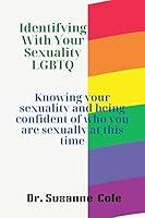 Algopix Similar Product 3 - Identifying with your sexuality LGBTQ