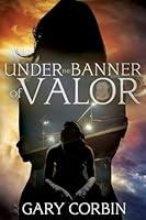 Algopix Similar Product 18 - Under the Banner of Valor Valorie