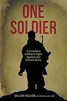 Algopix Similar Product 6 - One Soldier A Canadian Soldiers Fight