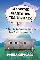 Algopix Similar Product 17 - My Sister Wants Her Trailer Back A