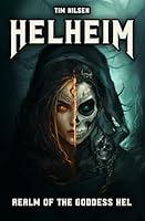 Algopix Similar Product 15 - Helheim  Realm of the Goddess Hel The