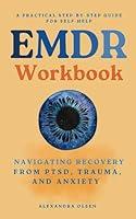 Algopix Similar Product 14 - EMDR Workbook Navigating Recovery from