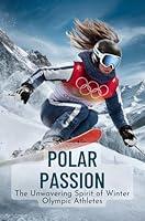 Algopix Similar Product 13 - Polar Passion The Unwavering Spirit of