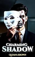 Algopix Similar Product 9 - Charming Shadow Unraveling Sociopathic