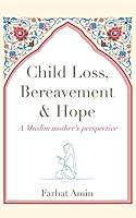 Algopix Similar Product 3 - Child Loss Bereavement and Hope a